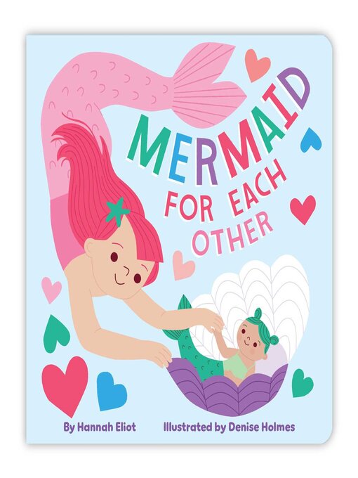 Title details for Mermaid for Each Other by Hannah Eliot - Wait list